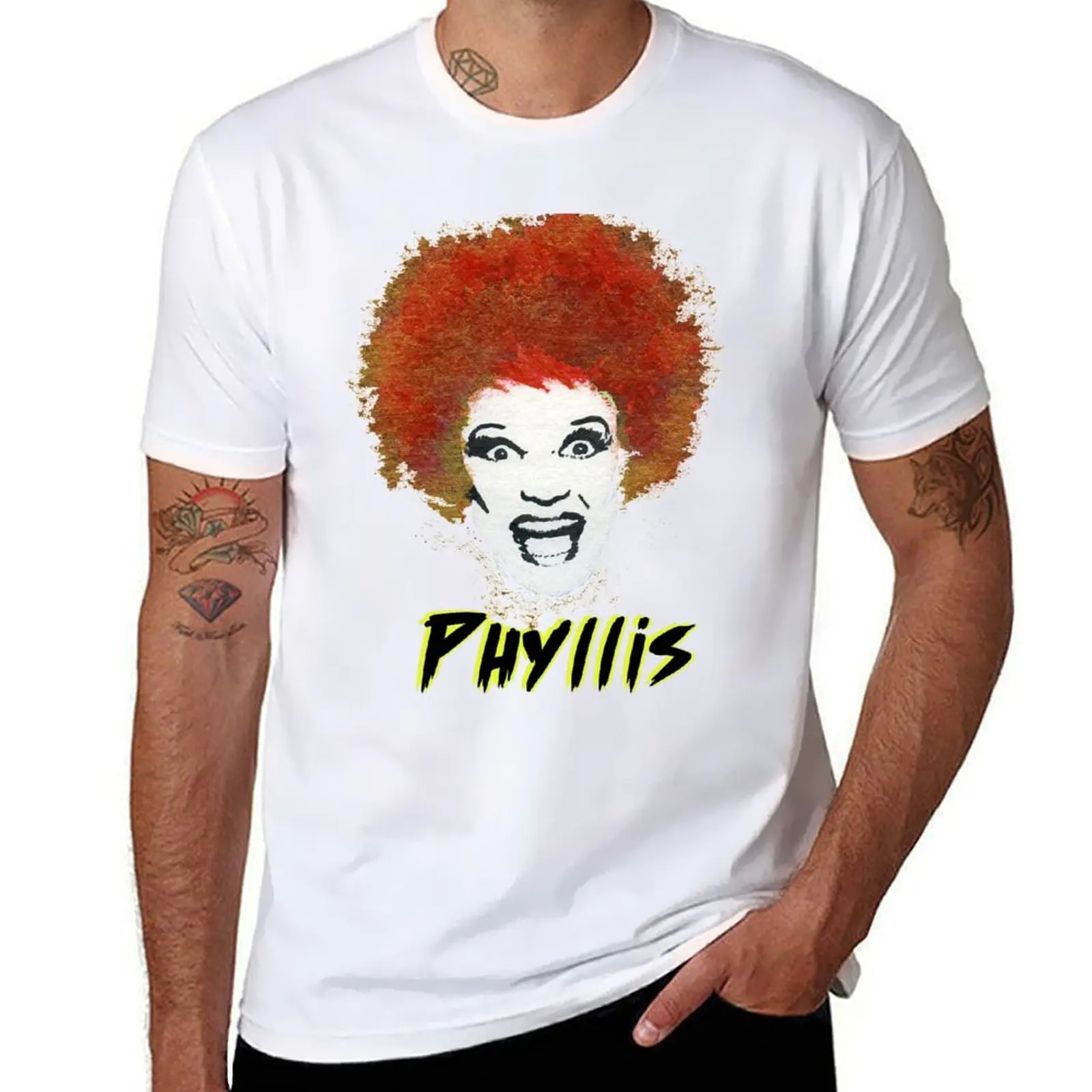 Phyllis! T-Shirt t shirt for man 100 percent cotton man graphic t shirt T-Shirt