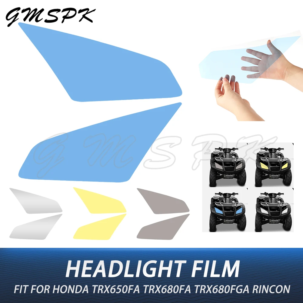

Transparent ATV Headlight Film Anti Scratch Head Lamp Protective Film Tint Fit for Honda TRX650FA TRX680FA TRX680FGA Rincon 680