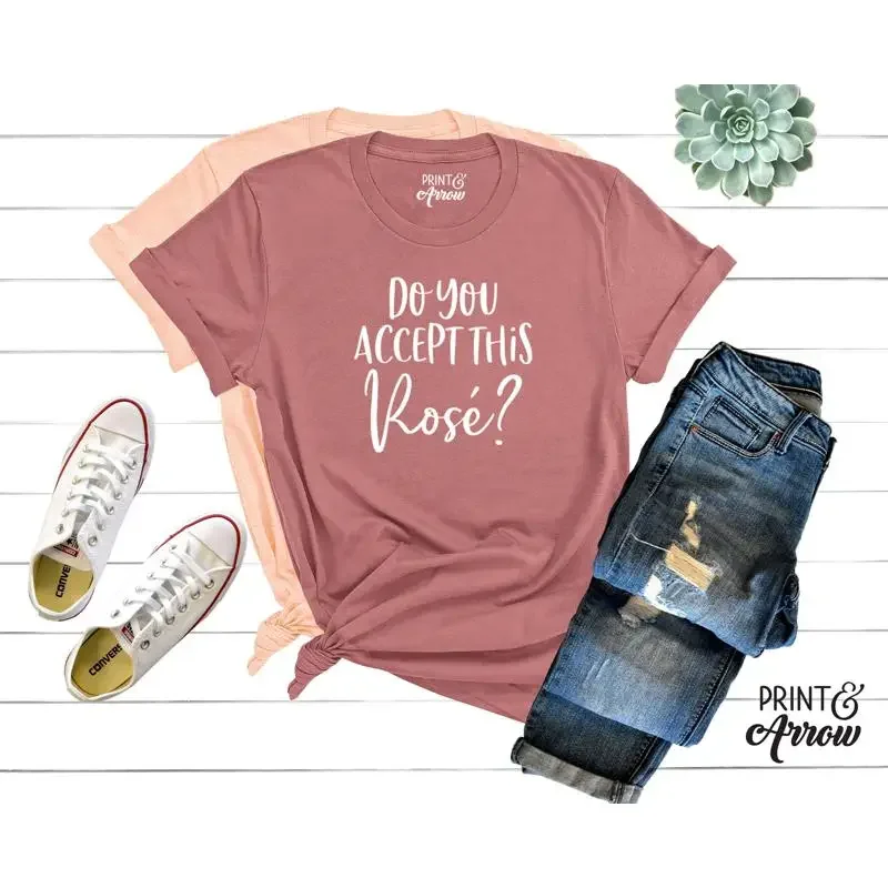 Do You Accept This Rose T Shirt Wine Lover for Tasting Funny