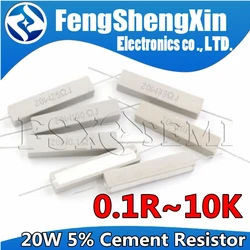 5pcs 20W 5% Cement Resistor 0.1R~ 10K 0.1R 0.5R 10R 50R 0.22 0.33 0.5 1 2 5 8 10 20 22 30 50 100 1K 1.5K 2K ohm Power Resistance