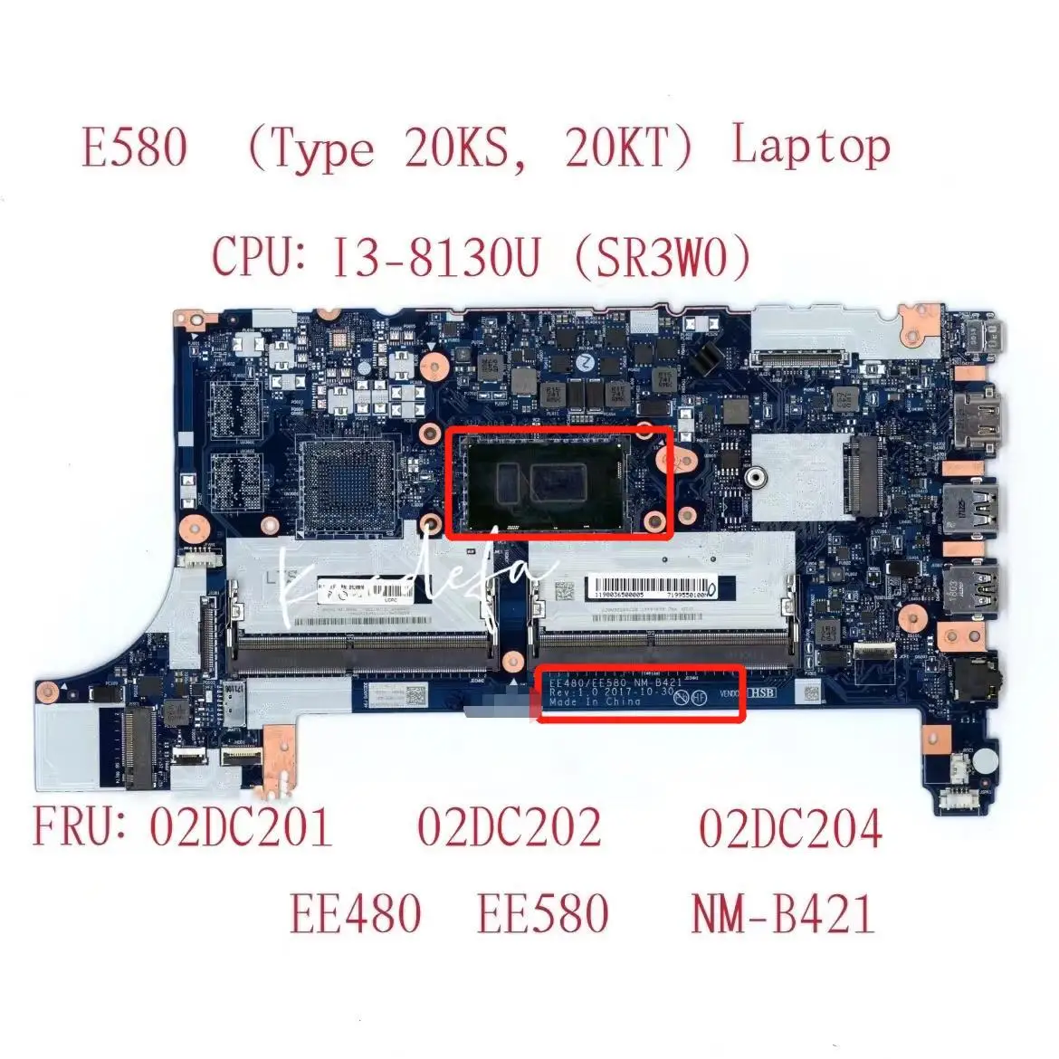 NM-B421 EE480/EE580 para portátil Lenovo Thinkpad E580, placa base UAM CPU:I3-8130U, SR3W0, DDR4, FRU:02DC201, 02DC202, 02DC204