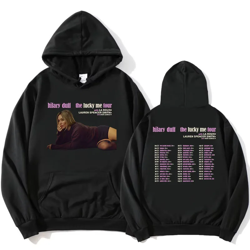 

Hilary Duff The Lucky Me Tour for 2026 Hoodies Unisex Streetwear Fleece Long Sleeve Female Hooded Sweatshirt Graphic Merch Women