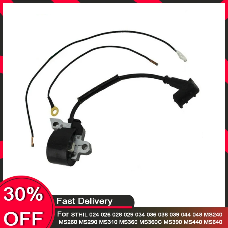 

Ignition Coil for STHIL 024 026 028 029 034 036 038 039 044 048 MS240 MS260 MS290 MS310 MS360 MS360C MS390 MS440 MS640 Chainsaw