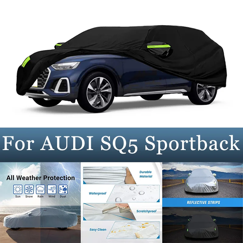 

Full Car Cover For AUDI SQ5 Sportback Waterproof Summer Sun Shade Anti-UV Winter Rain Snow Prevent SUV Cover