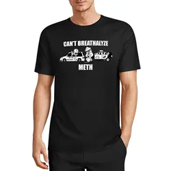 Can’t breathalyze meth T-Shirt graphic tee shirt sports fans cotton graphic tees mens funny t shirts