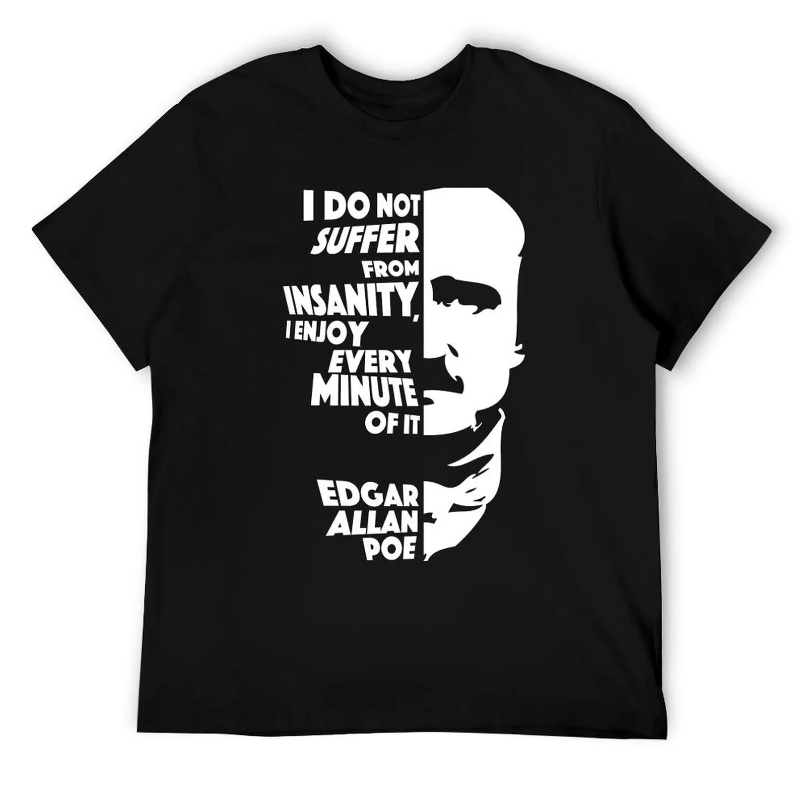 

Edgar Allan Poe Insanity T-Shirt t shirt personalised g man t shirts for men t shirts for man graphic vintage T-Shirt