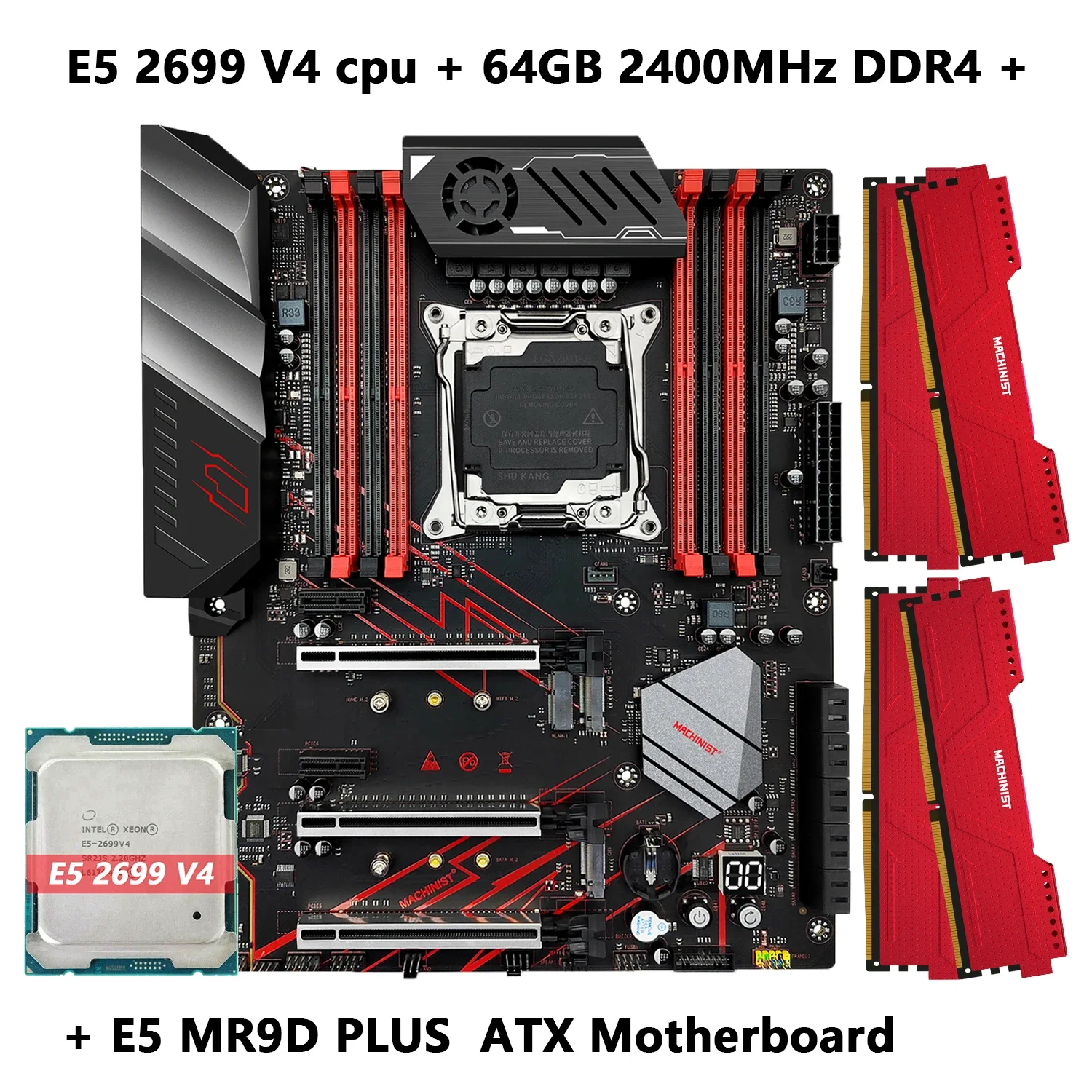 MACHINIST X99 MR9D PLUS Motherboard kit Set LGA 2011-3 Intel E5 2699 V4 CPU Processor 64GB(4*16g) DDR4 ECC RAM Memory ATX