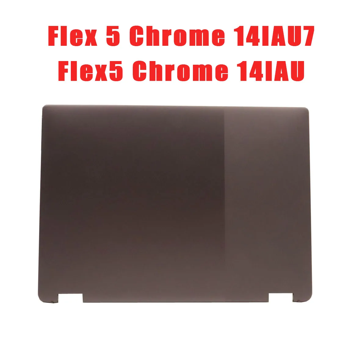 

Laptop LCD Top Cover For Lenovo IP Flex 5 Chrome 14IAU7 Flex5 Chrome 14IAU 5CB1J35275 82T5 T30 Back Cover Gray New