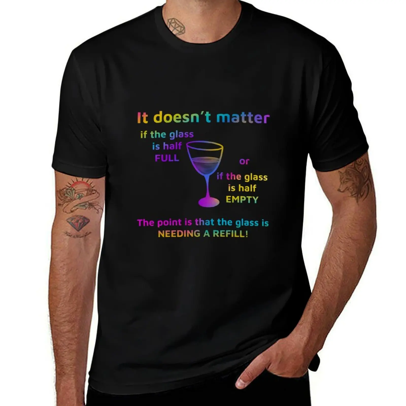 Give Me a Refill (Glass half full) T-Shirt t shirts for man pack white T-Shirt