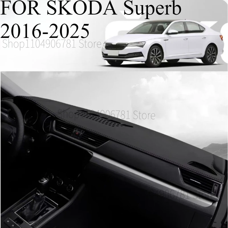 FOR SKODA Superb 2013-2015  2016 2025 Car Dash Mat Dashmat Dashboard Mat Cover Sun Shade Dash Board Cover Carpet Accessories