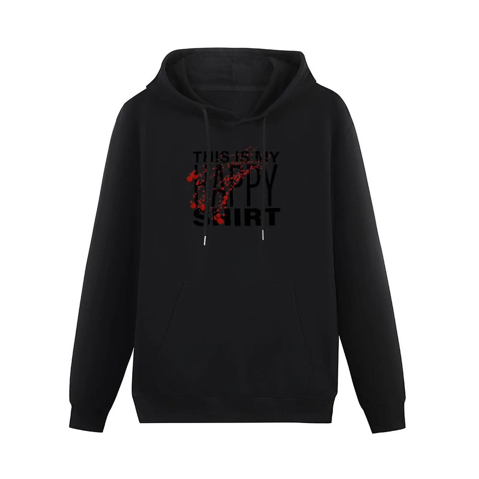 This is My HAPPY Shirt - Distressed Pullover Hoodie men clothing fashion men anime clothing graphic hoodies