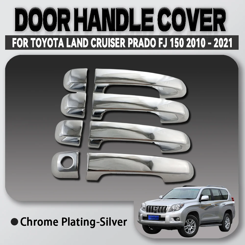 

Abs Chrome Plated Silver Car Door Handle Cover For Toyota Land Cruiser Prado Fj150 2010 - 2019 Car Accessories Exterior Decorate