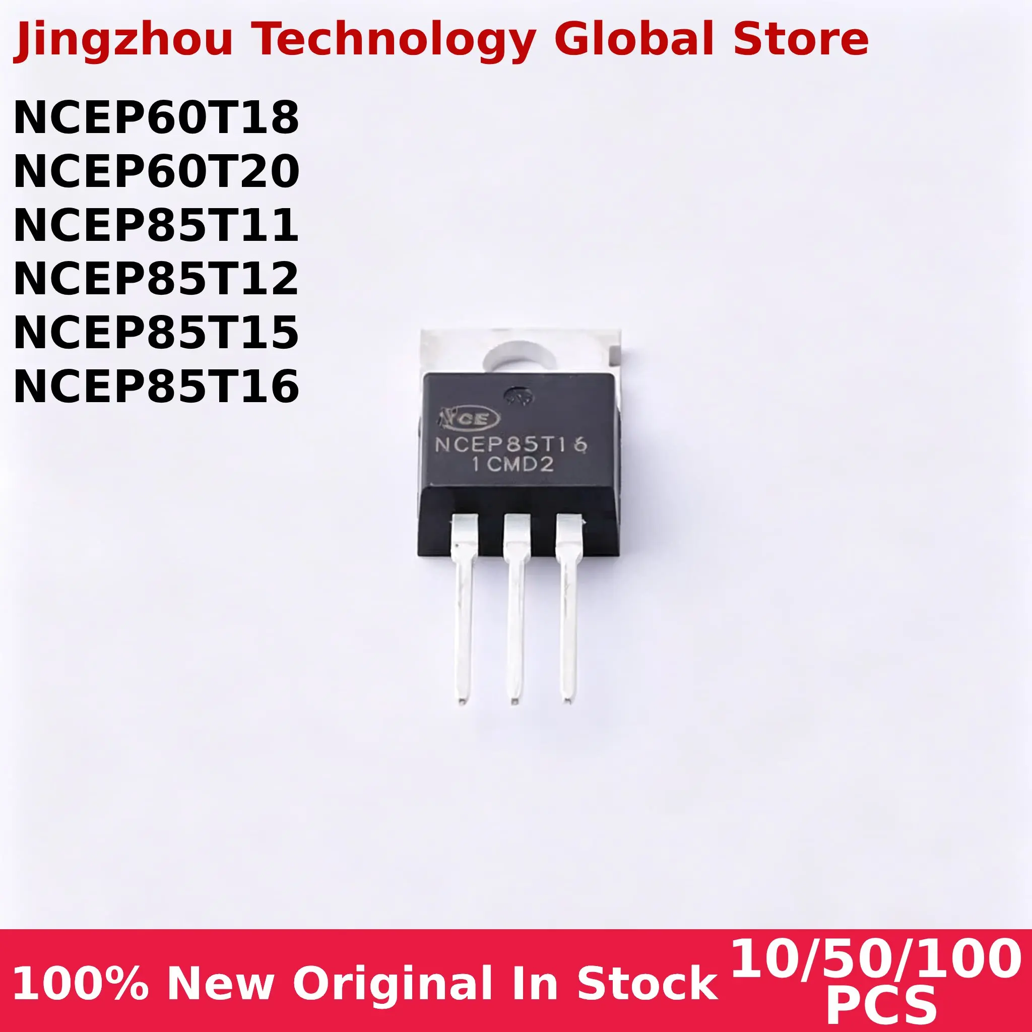 100% New 10/50/100PCS NCEP60T18 NCEP60T20 NCEP85T11 NCEP85T12 NCEP85T15 NCEP85T16 TO-220 In stock Wholesale