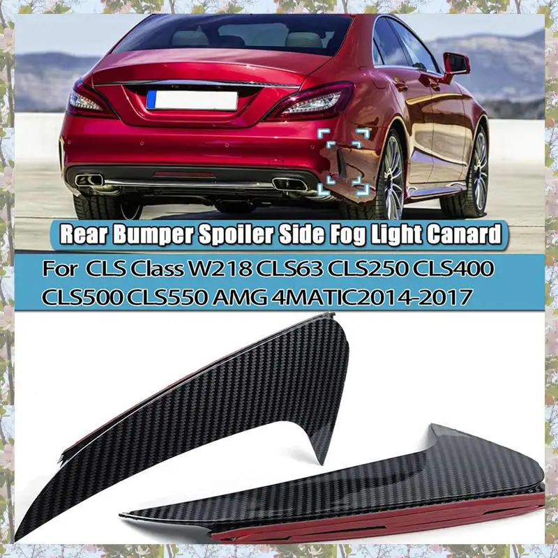 T84C-Paraurti posteriore Splitter Spoiler Posteriore Canard Air Vent Trim Per Mercedes Benz Classe CLS W218 CLS250 2014-2017