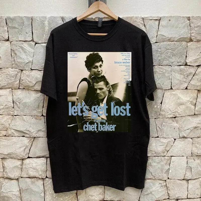 Lets Get Lost 1988 Film Bruce Weber Poster T SHIRT FULL SIZE S 5XL