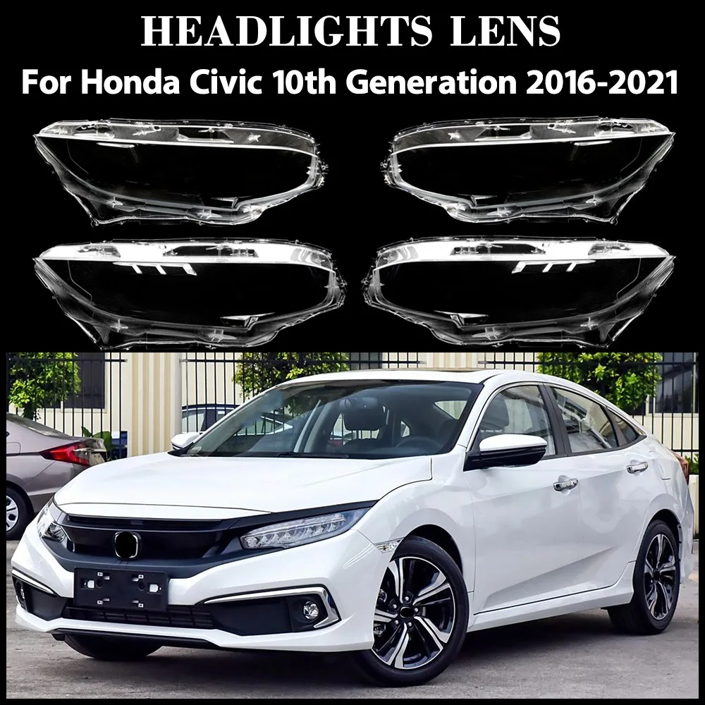 

Для Honda Civic 10-го поколения 2016-2021 крышка передней фары прозрачный корпус объектива корпус из плексигласа замена