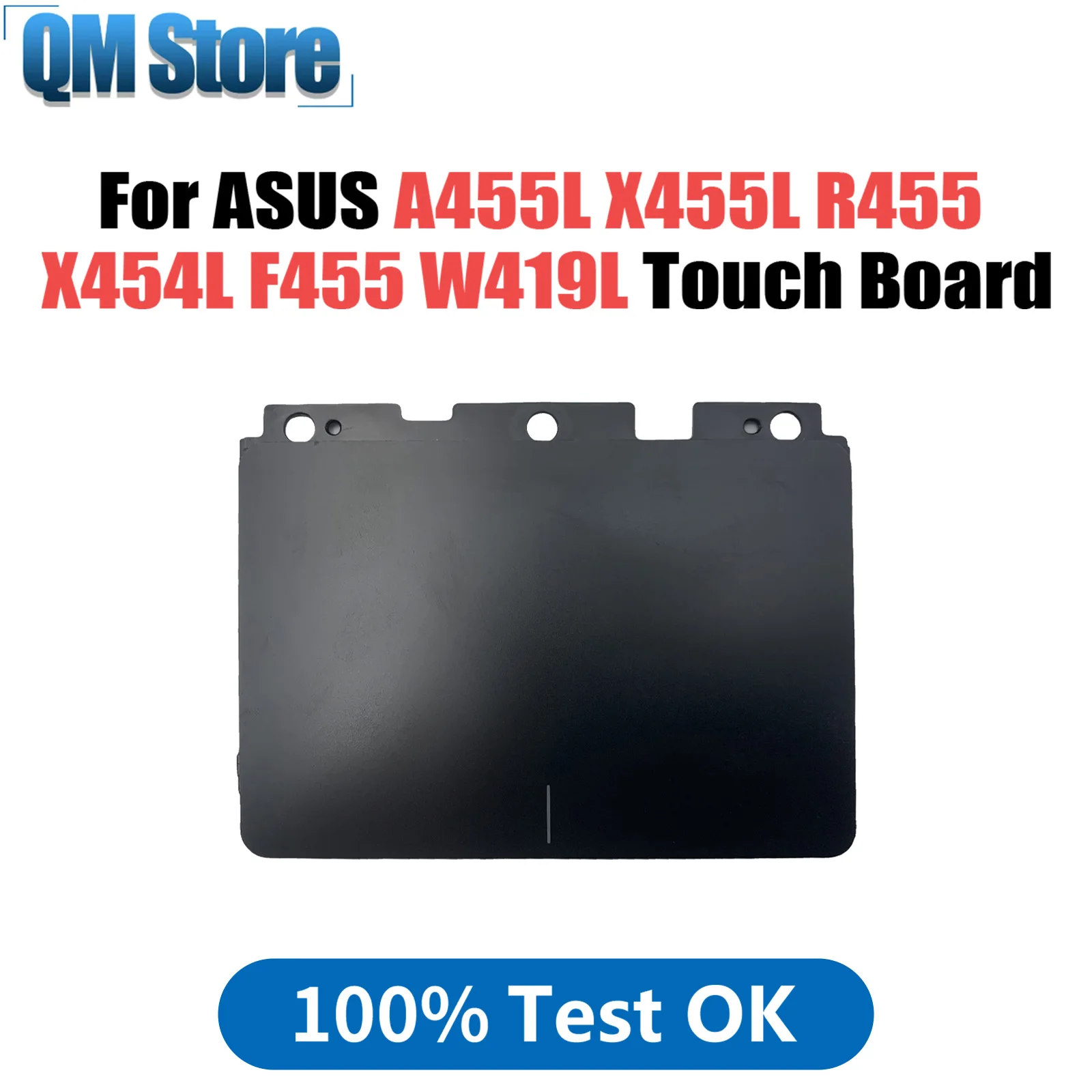 For ASUS A455L X455L R455 X454L F455 W419L R454L K455 Touchpad Touch Pad Mouse Left & Right Button Board