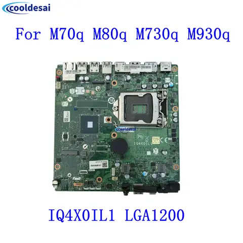Placa-Mãe Original para Lenovo Tiny6 ThinkCentre M70q M80q M730q M930q IQ4X0IL1 LGA1200 DDR4 NM-C621 5B20U54378 5B20U54371