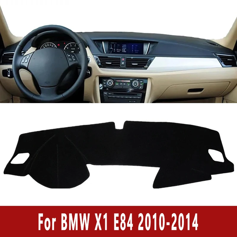 

Car Dashboard Mat Dash Cover Central Control Pad for BMW X1 E84 2010 2011 2012 2013 2014 Nonslip Cape Sunshade Accessories