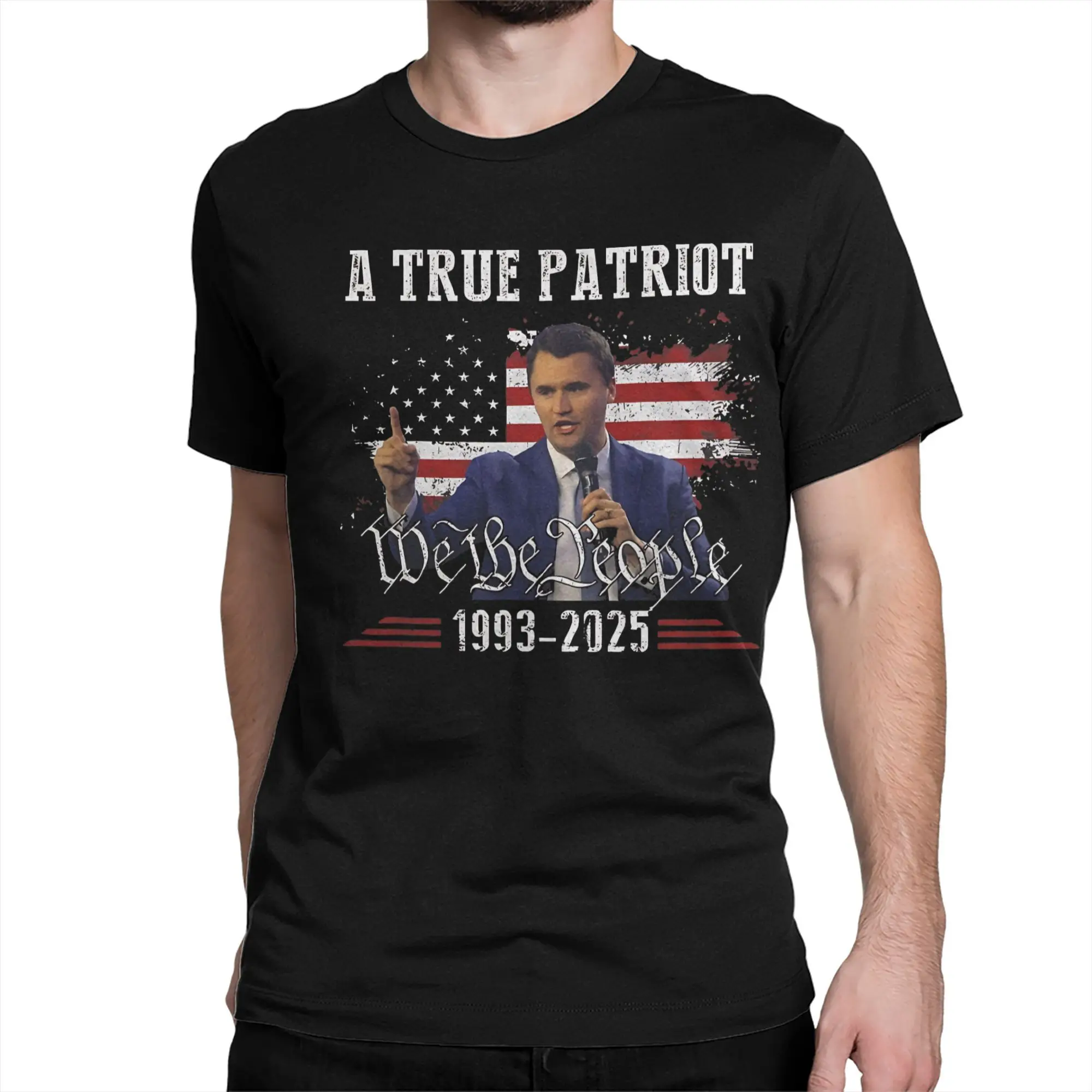 

Charlie Kirk True Patriot T Shirt For Men Women Cotton Clothing Harajuku 1993-2025 Rip Memorial American Crewneck Short Sleeve