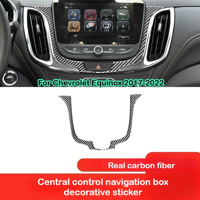 

For Chevrolet Equinox 2017-2022 interior modification real carbon fiber central control navigation frame decorative sticker