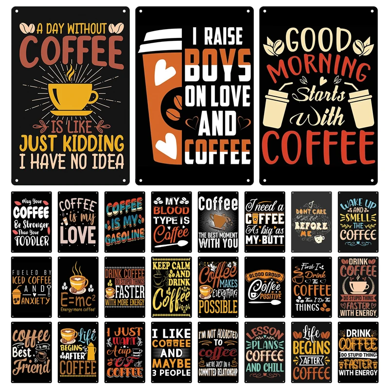 

Funny Metal Coffee Quote Tin Sign Poster Retro Vintage Metal Plaque Plate Signs Kitchen Office Home Coffee Bar Wall Decor Gift