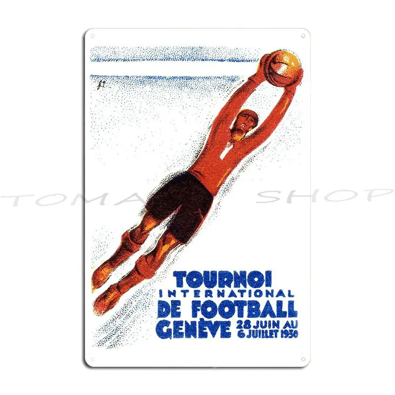 1930 European Soccer Tournament Metal Plaque Poster Cinema Garage Funny Club Designing Tin Sign Poster