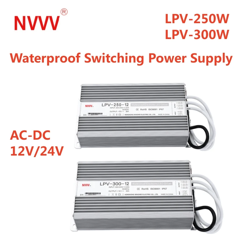 

NVVV DC Power Supply 12v 24v IP67 Waterproof LPV 200W 250W 300W LED Driver Lighting Transformer Adapter Outdoor for Led Strip