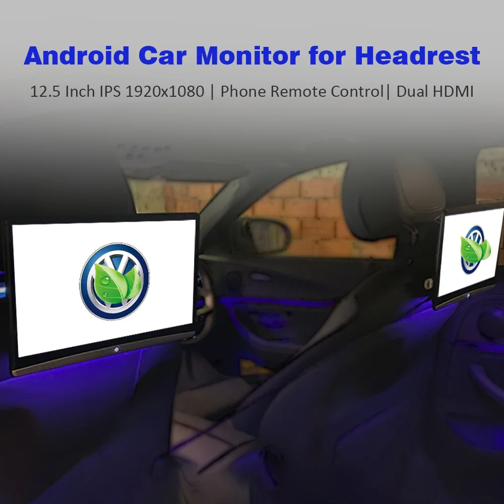 

12.5 Inch Android Car Monitor for Headrest Back Seat Screen 1920x1080 with HDMI Input Output WiFi Ambient Light Car Video Player