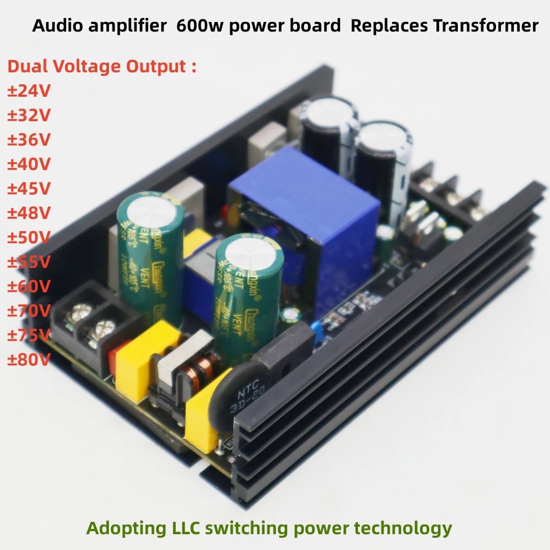 

AC-DC 600W LLC Quasi-Resonant Soft amplifier Switching Power Supply Board Positive/negative voltage ±24v -48v-65v-80v (optional)