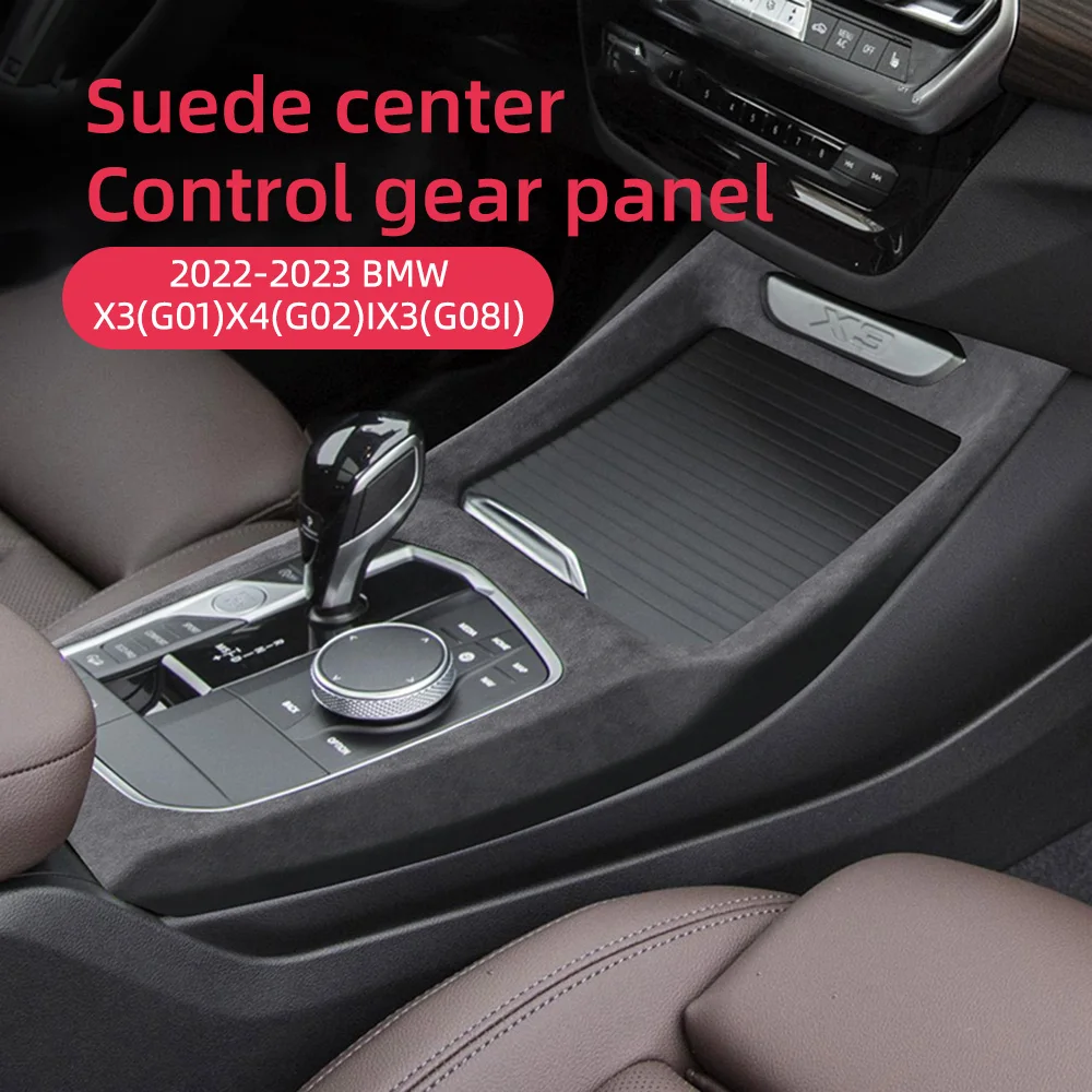 Italy Super Suede Trim Flannel For BMW G01 G02 G08i X3 X4 IX3 2022-2023 Car Central Control Gear Shift Panel Cover Sticker Frame