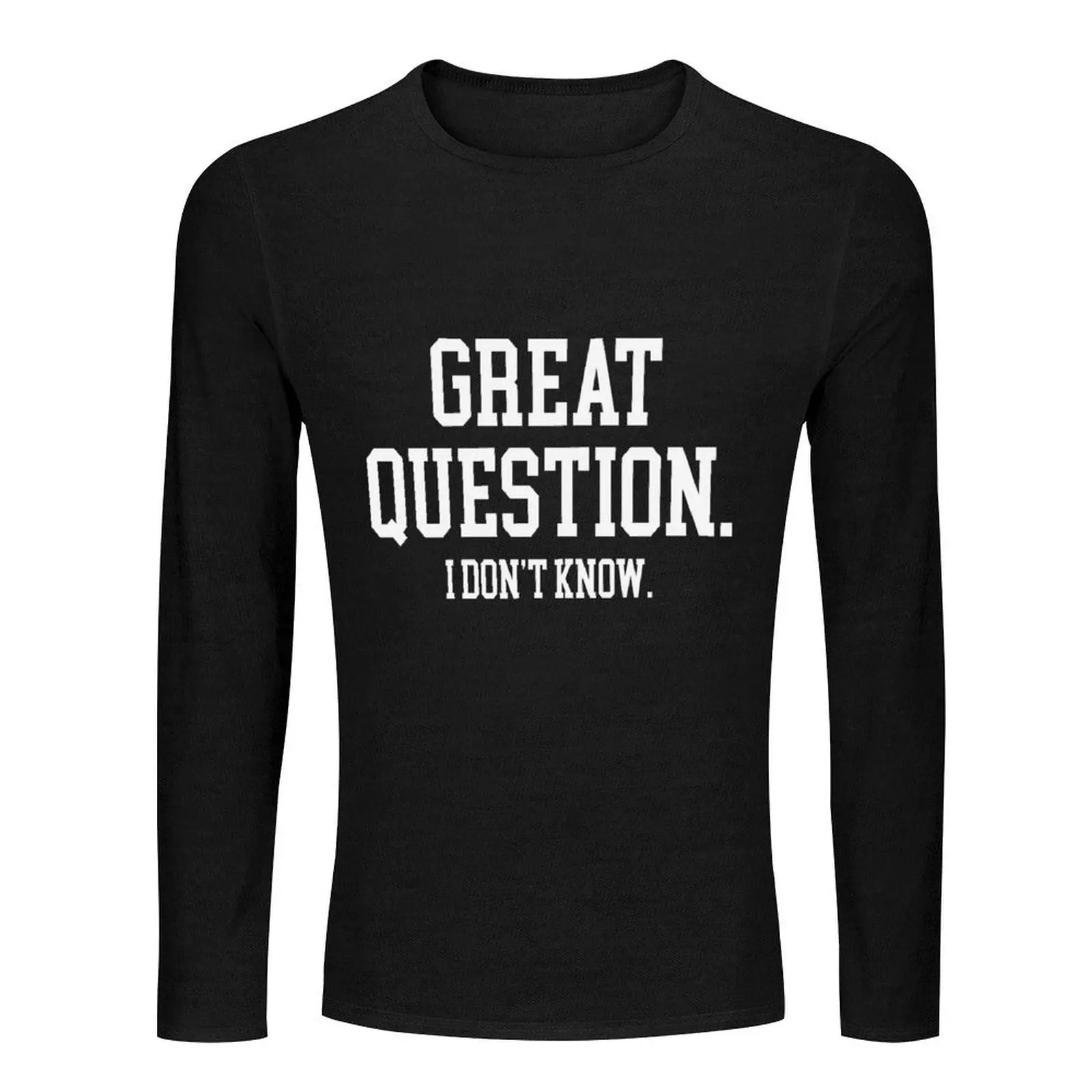 Exactly Right Merch Great Question Long T-Shirt cute clothes graphic t shirt anime clothes mens clothes