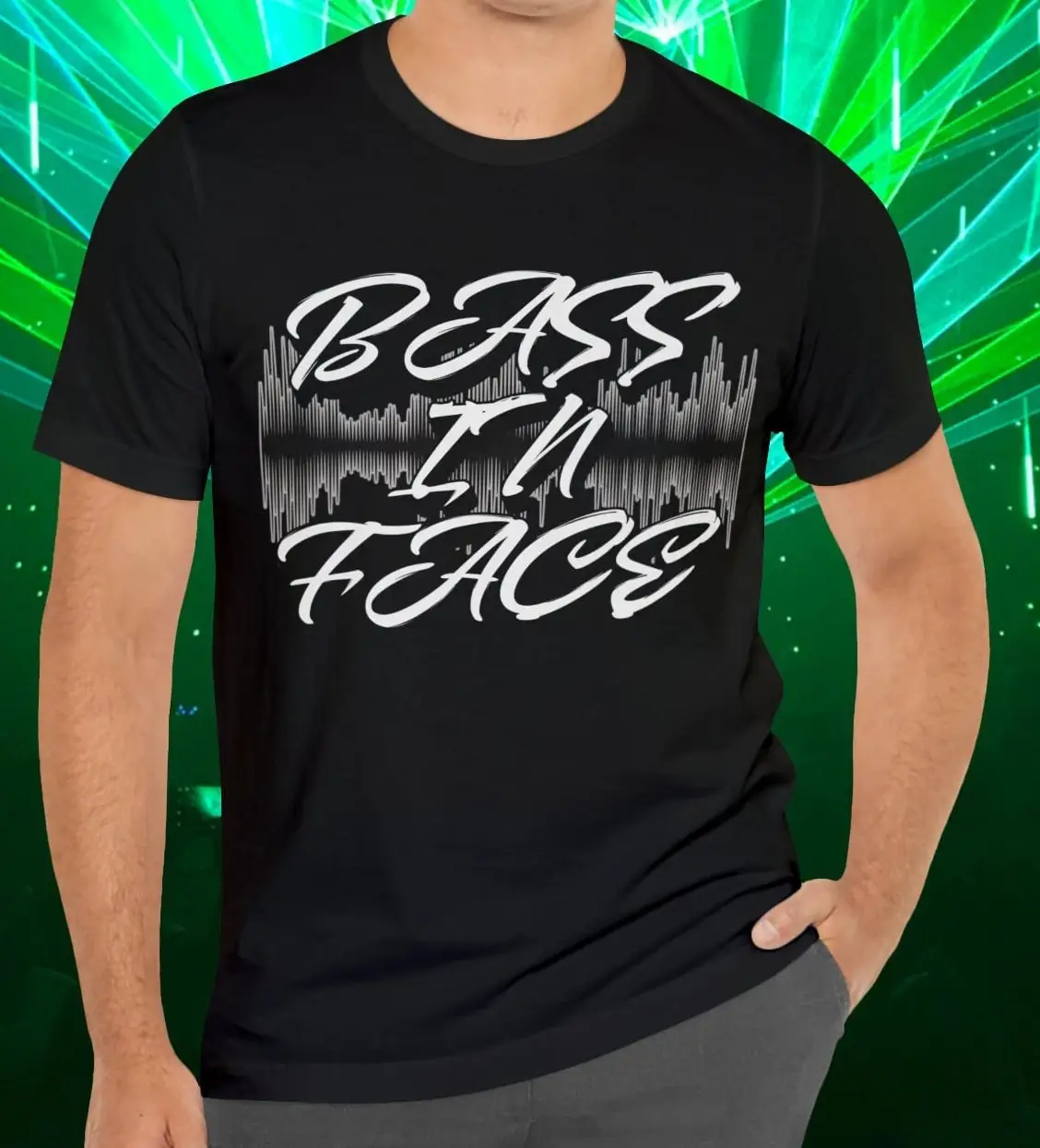 Bass In Face T Shirt Music Rock and Roll for Player EDM DJ Him Her