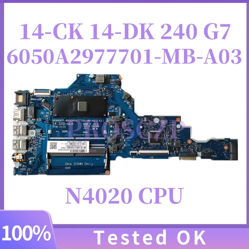 

6050A2977701-MB-A03 For HP 14-DF 14-CK 240 G7 Laptop Motherboard N4020 CPU L85918-601 L85918-001 100% Tested