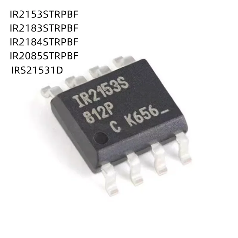 10Pcs/Lot IR2153S IR2183S IR2184S IR2085S IRS21531D S21531D IR2153STRPBF IR2183STRPBF IR2085STRPBF SOP-8 New Original