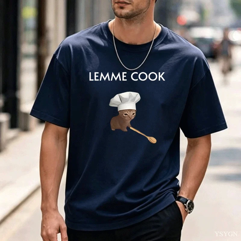 Chef Kitten Meme Lemme Cook T Shirts Men's Pure Cotton Funny T-Shirts Round Collar Tees Short Sleeve Clothing Summer Tops