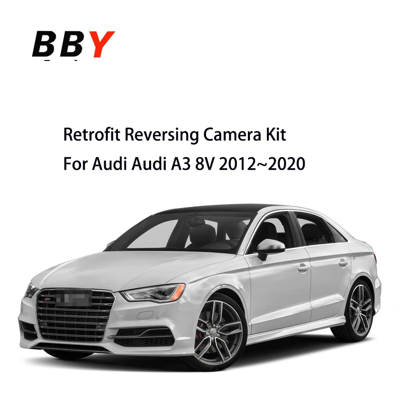 Retrofit Reversing Camera Kit For Audi Audi A3 8V A3 Sportback S3 2012~2020 COMS night vision vehical backup camera