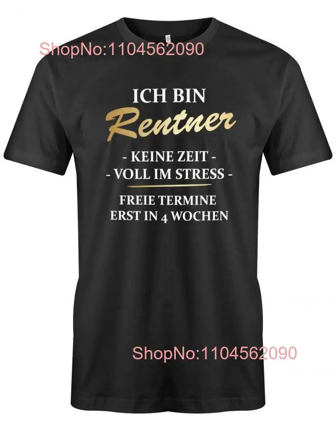 Camiseta Rentner Ich bin keine Zeit voll im Stress Rente lustig Geschenk zum Ruhestand mangas largas o cortas