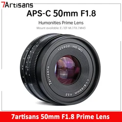 7artisans 50mm F1.8 APS-C Large Aperture Portrait Prime Lens For Sony E Fuji X Canon EOS-M M43 Mount Mirrorless Cameras Lenses