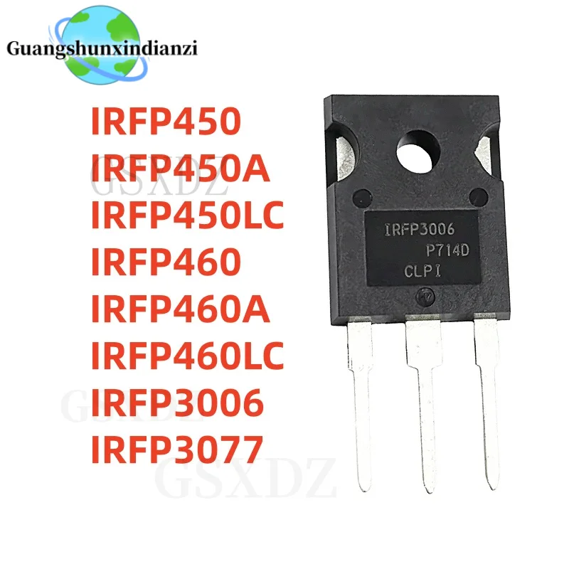 5/uds 100% New IRFP450 IRFP450A IRFP450LC IRFP460 IRFP460A IRFP460LC IRFP3006 IRFP3077 TO-247 Best Quality In Stock