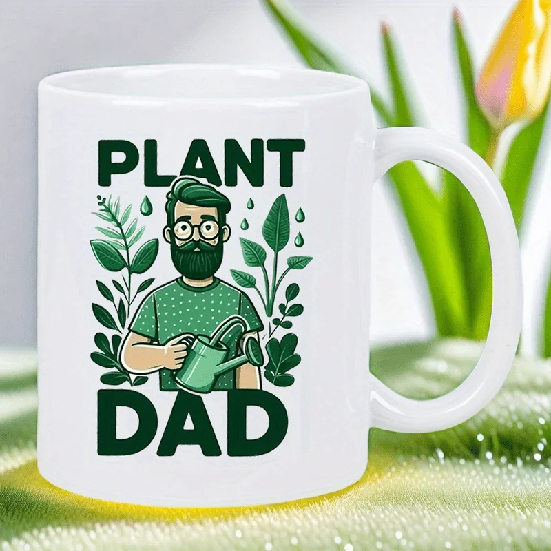 PLANT DAD 11oz Coffee Mug - Travel Mug Suitable for Coffee & Tea, Hand-Wash Only, Cup for Hot Drinks, f