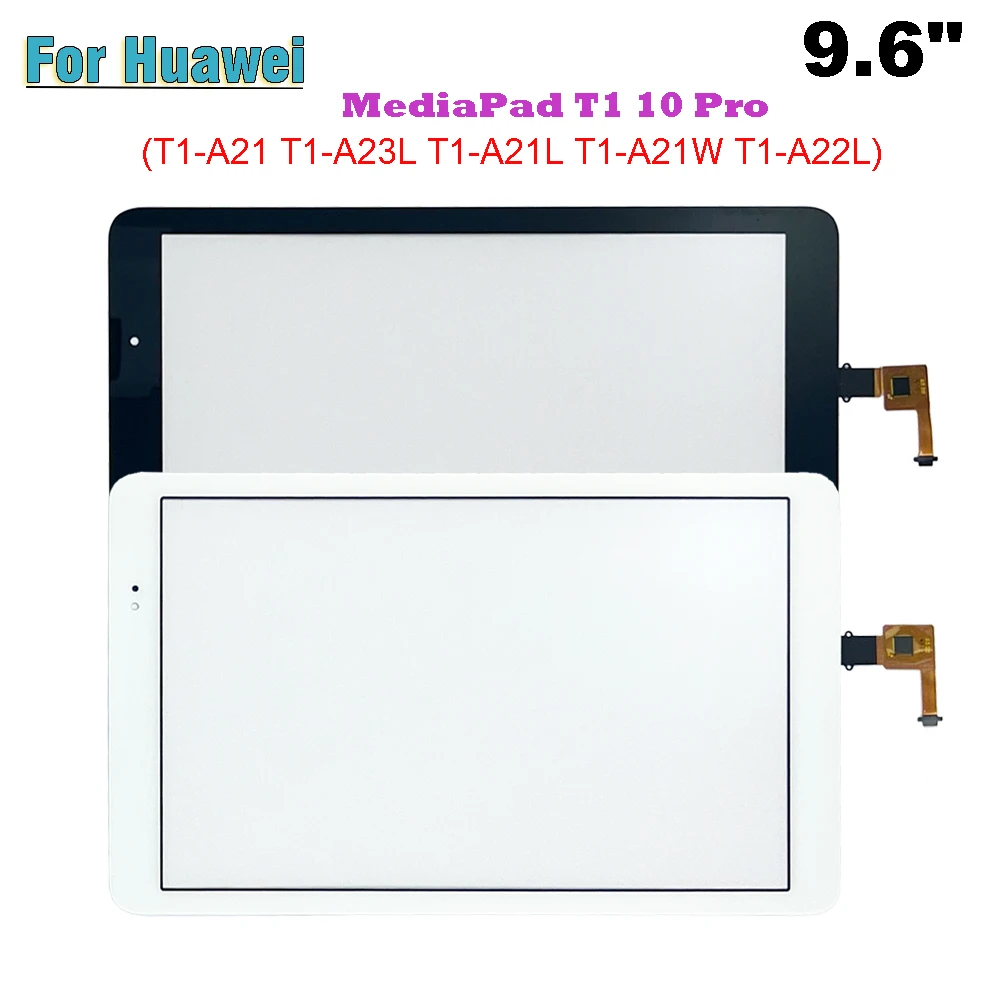 

Touch Screen For Huawei MediaPad T1 10 Pro T1-A21 T1-A23L T1-A21L T1-A21W T1-A22L Panel Outer Glass Digitizer Sensor Replacement