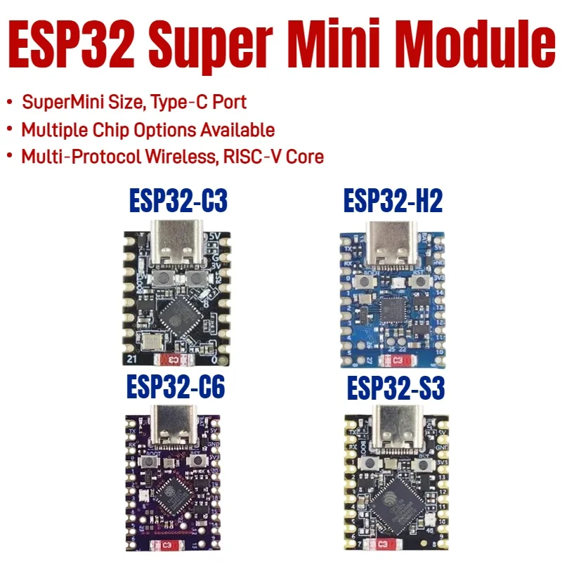 Single-Core SuperMini ESP32-S3 ESP32-C3 ESP32-H2 ESP32-C6 Development Board Modules Super Mini WiFi BT Bluetooth Module