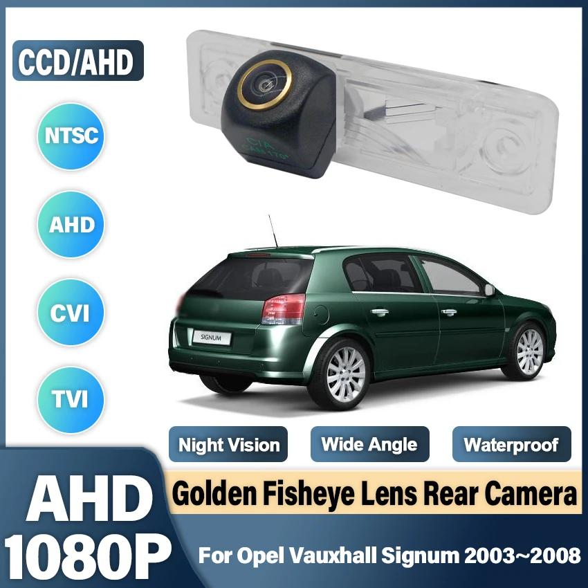 HD Night Vision AHD 1080P 170° FishEye Vehicle Rear View Backup Camera For Opel Vauxhall Signum 2003 2004 2005 2006 2007 2008