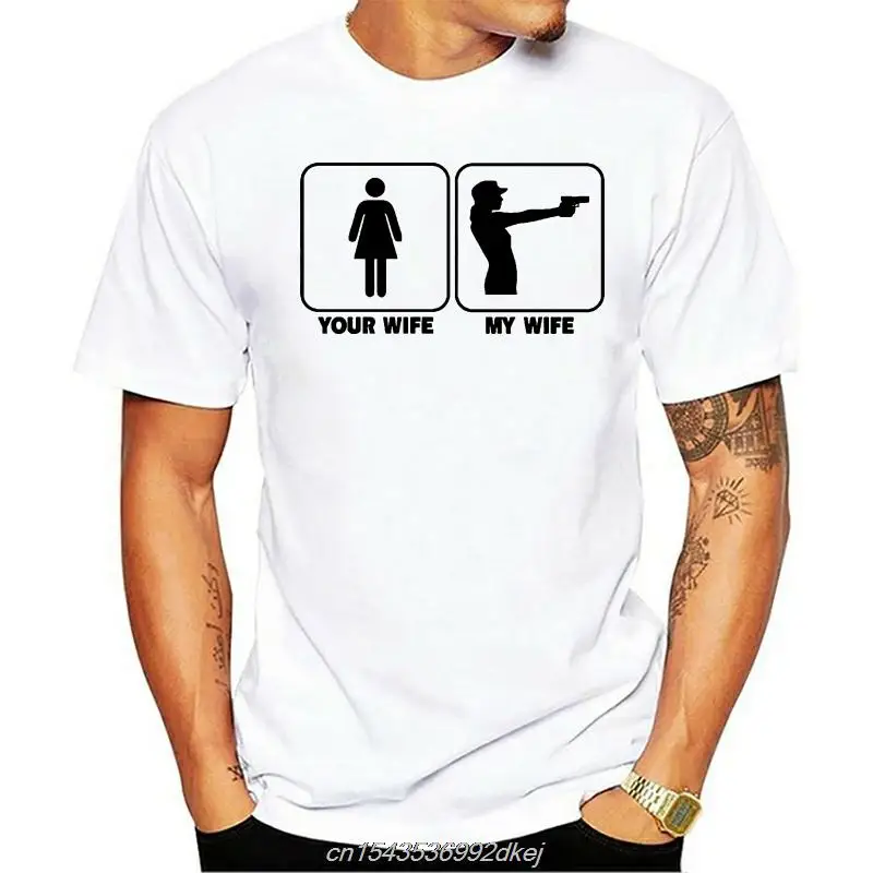 

T Shirt Tee Sh New Cool Tee Shirt Summer Style Fashion Your Wife My Wife Shooter Short Sleeve Men Women Cartoon Casual