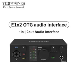 Topping E1x2 OTG profession elle Audio-Schnitts telle Computer Telefon singen Live-Streaming Soundkarte Aufnahme Mischen