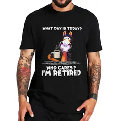 Men tee shirt What Day Is Today I'm Retired T Shirt Funny Retirement Jokes Humor Short Sleeve Unisex Casual Cotton T-shirt