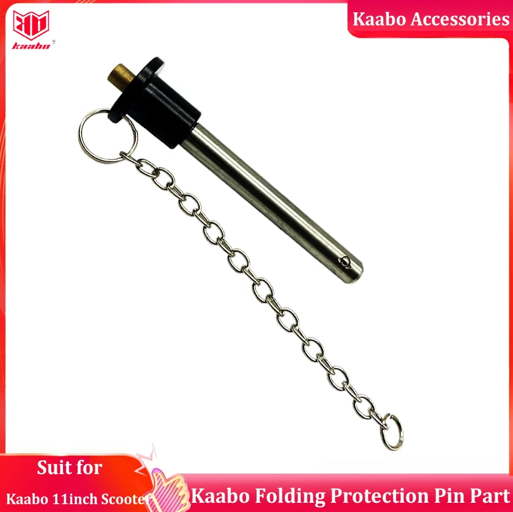 Original Kaabo Folding Protection Pin for 11inch Kaabo Wolf Warrior 11 Wolf King+ Wolf Warrior/King GT GTR Scooter Parts