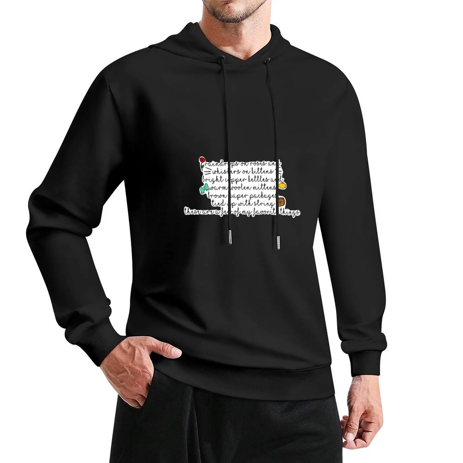 

The Sound of Music~ my favorite things Pullover Hoodie aesthetic clothing man hoodie