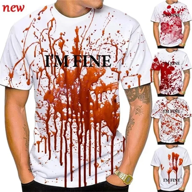 I\'m Fine Blooded Pattern 3D Print T-shirt For Men Short Sleeve Round Neck Streetwear Tee Tops Full Print Men\'s Oversized Tshirt